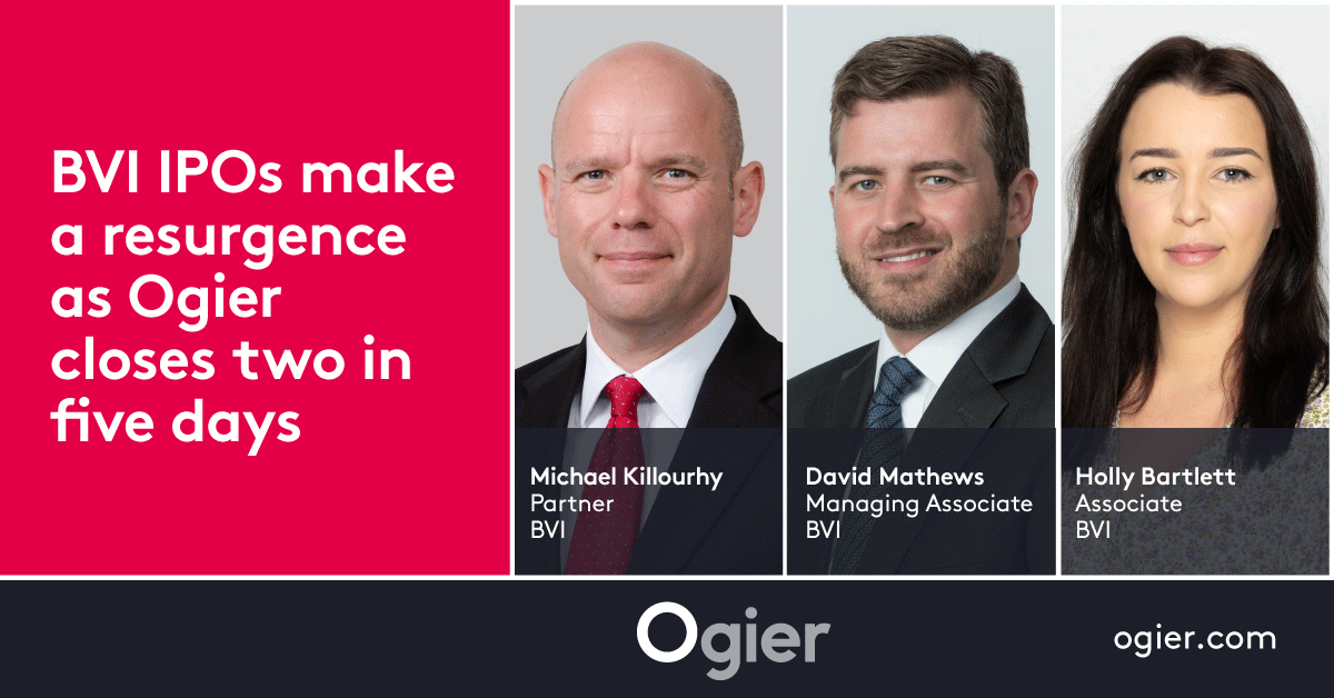 Ogier's Corporate experts in the BVI have scored a brace of IPO closings for the territory in less than a week. Read more: loom.ly/oDsoRY4

#IPO #Nasdaq #EquityCapitalMarkets #CorporateLaw #BVI