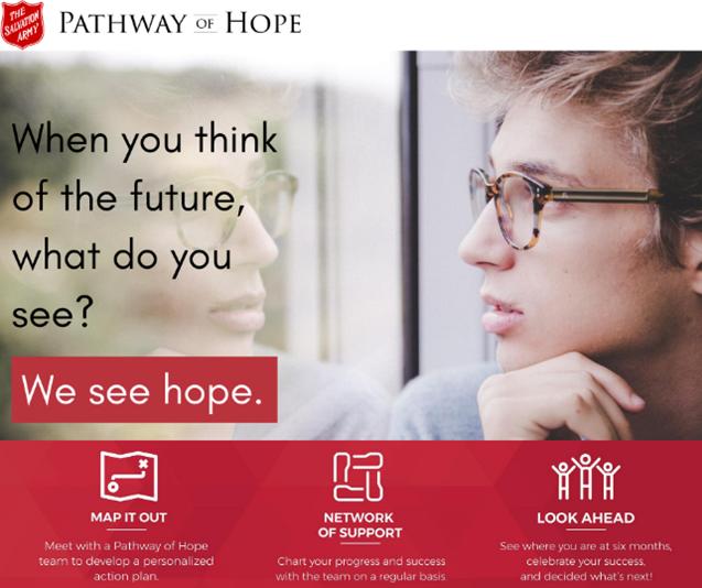 Bigger than obstacles, bigger than fears, hope is around the corner. Get connected today. Chat with Dante for info: dante.zage@salvationarmy.ca