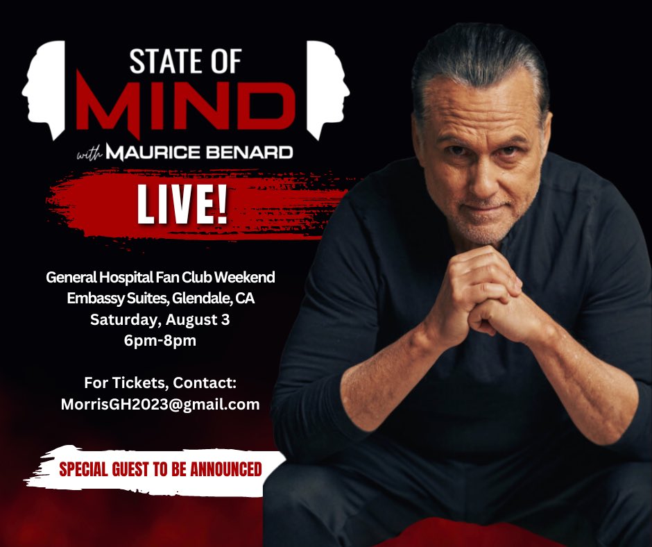 State Of Mind (@mbstateofmind) on Twitter photo For the first time ever at GH Fan Club Weekend, <a href="/MauriceBenard/">Maurice Benard</a>’s event will be a live taping of “State Of Mind.”
Limited tickets available and go on sale tomorrow! This will sell out! Purchase info: debbiemorristv.com/wp-content/upl… For the first time ever at GH Fan Club Weekend, <a href="/MauriceBenard/">Maurice Benard</a>’s event will be a live taping of “State Of Mind.”
Limited tickets available and go on sale tomorrow! This will sell out! Purchase info: debbiemorristv.com/wp-content/upl…