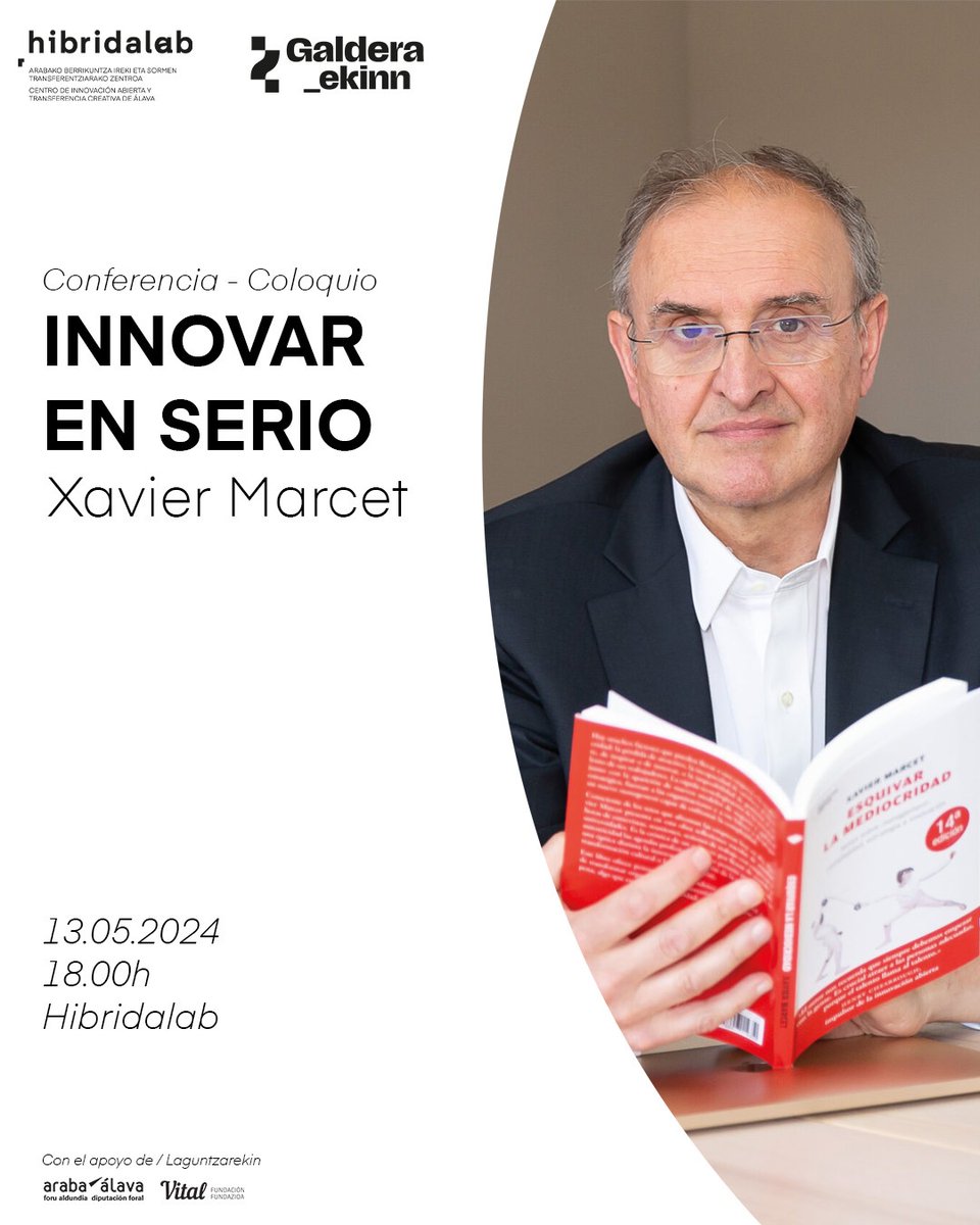 @XavierMarcet , referente nacional en #innovación, #estrategia y #emprendimiento visitará #Hibridalab para hablar sobre 'Innovar en serio'. Evento gratuito exclusivo para empresas. ¡Inscríbete en Leyre@hibridalab.eus! 👉 Apoyan @Araba y @VitalFundazioa