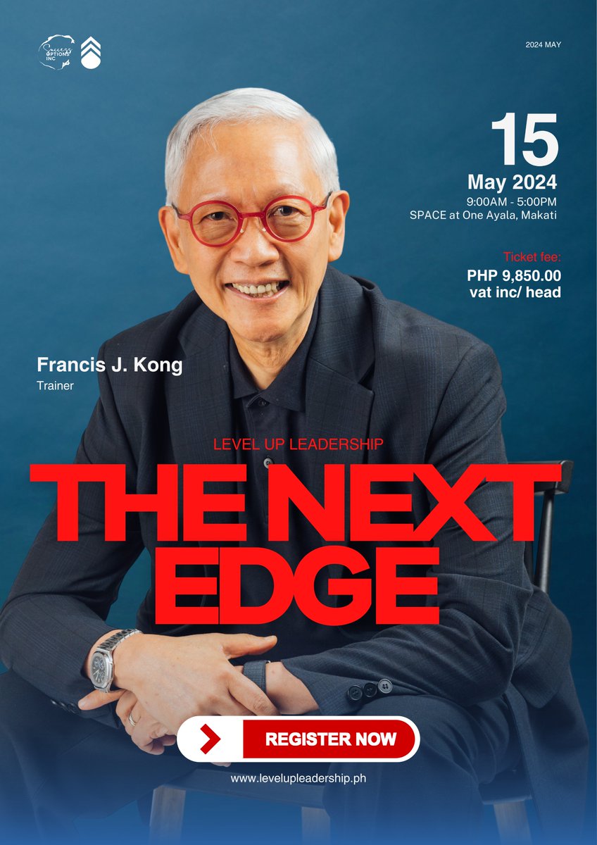 Join me and top industry leaders for a full-day learning event at Level Up Leadership—The Next Edge Conference on May 15, 2024, in One Ayala, Makati. Register now to uncover success strategies for your career, business, and life.