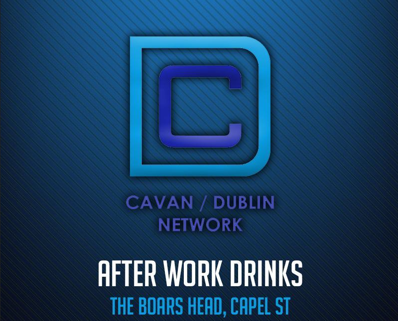 Next Social Drinks 
🤔 Cavan/Dublin Network Social Drinks
📅 Thursday, 23rd May 2024
🕰 6pm - 10pm (call in anytime)
🏟 <a href="/boarsheaddublin/">The BoarsHead Dublin</a>, 149 Capel Street, D1.
Come join us upstairs in the Boars for some informal social drinks and to make new friends/connections. All welcome!