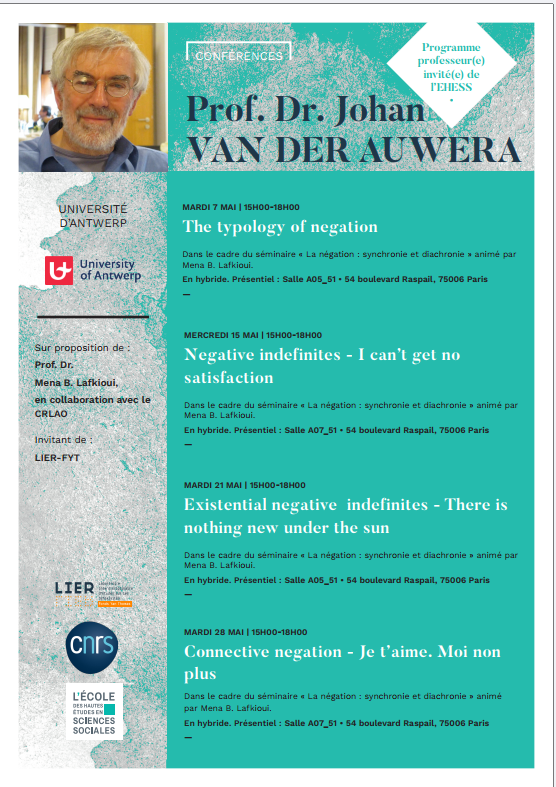 Honoured to have Prof. Dr. Johan van der Auwera at my seminar on ‘Negation: synchrony and diachrony’ at @EHESS_fr (Paris and online). All information is on the flyer. Welcome!