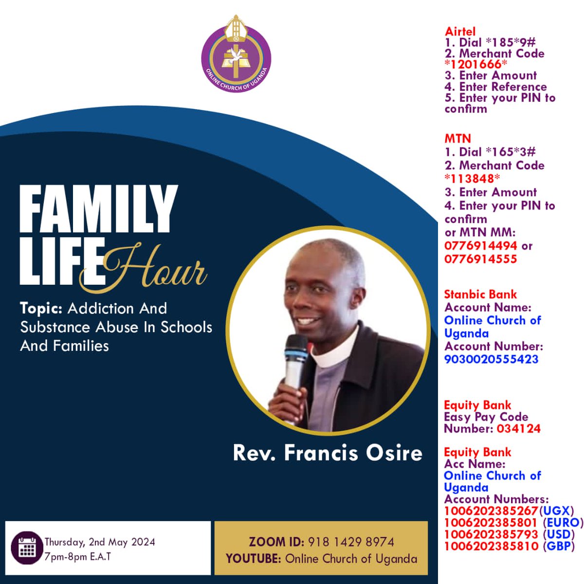 Join us this evening for #Familyhour with Rev. Francis Osire via zoom link at 7:00pm zoom.us/j/91814298974 .Rev Francis serves as the Assistant Chaplain @st_jameschapel @diocese_kampala Church of Uganda. @OfficialMubs @GadMugisa38