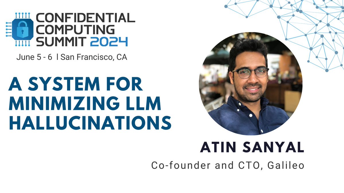 Register now for #CCSummit and learn how to find and fix hallucinations at scale with @rungalileo Co-founder and CTO @atinsanyal. It’s a critical step to developing #trustworthyAI - we’ll tackle more with the world’s top minds in #confidentialcomputing. hubs.la/Q02vLMqp0