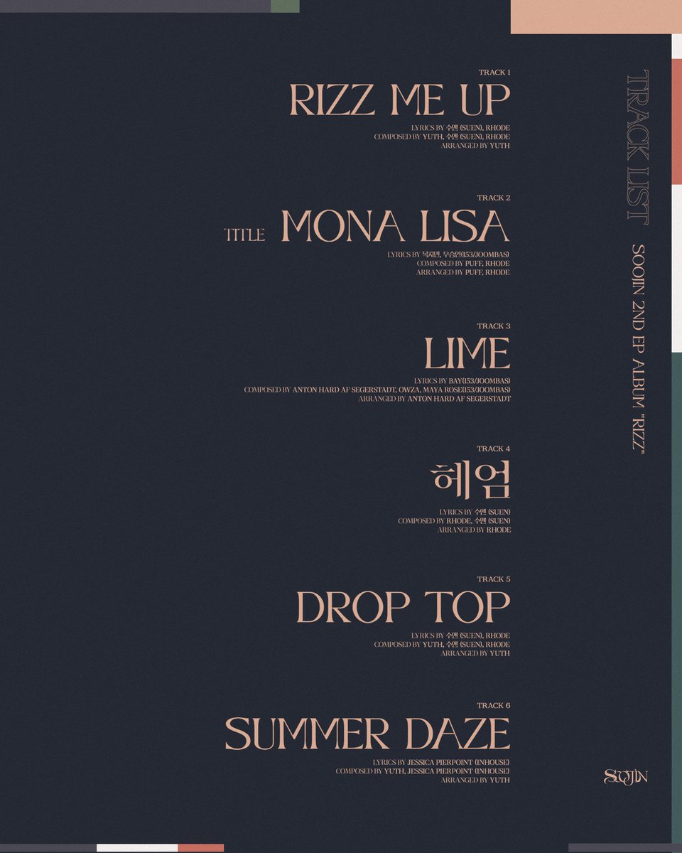 Seotang! Finalmente è uscita la Track-List del secondo Mini-Album 'RIZZ' di Soojin 😍
L'album conterrà 6 tracce:

1. Rizz Me Up
2. MONA LISA [Title-Track]
3. Lime
4. 헤엄 (traduzione approssimativa: 'Nuoto')
5. Drop Top
6. Summer Daze

Siete pronti al suo ritorno? 😍🥳❤️

#SOOJIN