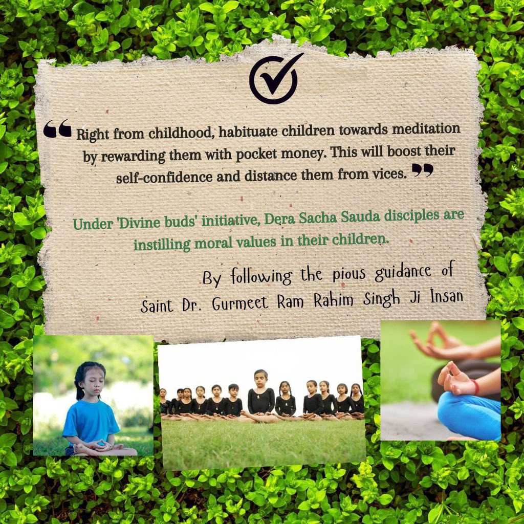 Empower your child journey towards self-confidence and righteousness by introducing them to enriching the power of meditation. Join millions of dera sacha sauda followers rewarding young meditation by pocket money. #DivineBud #MeditationForGenZ