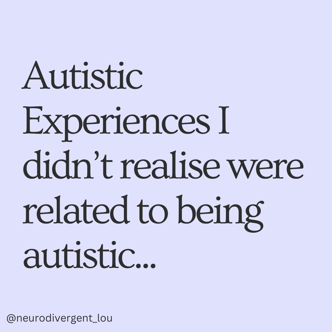 Autistic Experiences I didn’t realise were related to being autistic #Autism #Neurodivergent #Disability