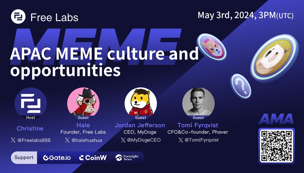 🌟 Exciting Event Announcement 🌟[APAC MEME culture and the vast opportunities]🚀 🗓️ May 3rd 🕒 3pm UTC 🌏 Hosted @Freelabs888 🎙️ Guests: - CFO & Co-founder of Phaver, @TomiFyrqvist； - @MyDogeCEO, Jordan Jefferson - Founder of Freelabs, @halehuahua 📍x.com/i/spaces/1ypjd…