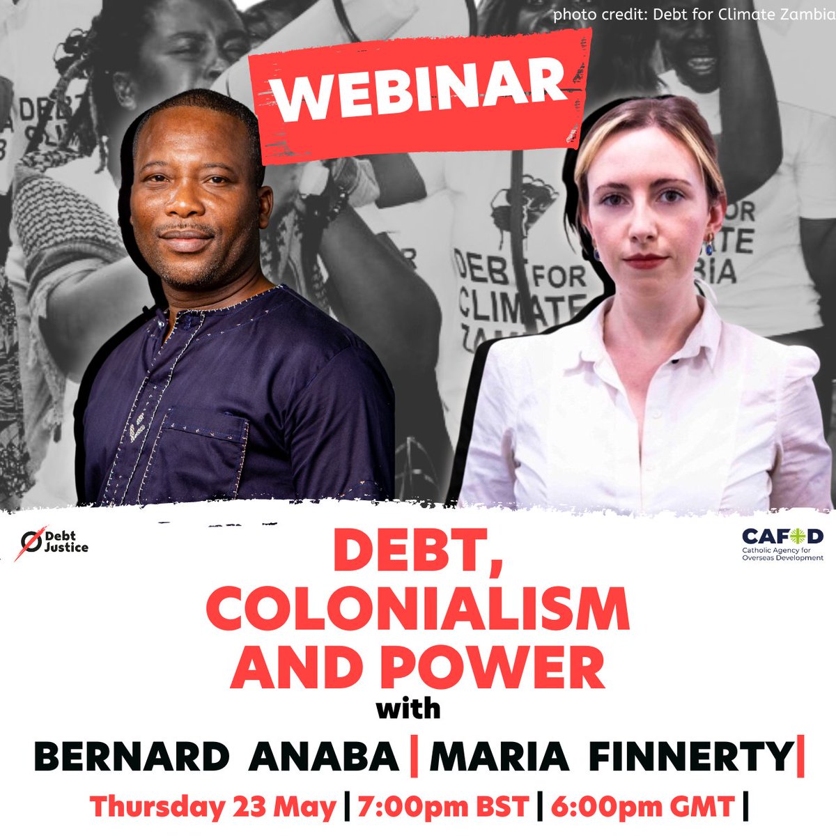 🚨ONLINE EVENT: Debt, Colonialism & Power 🚨

Join @debtjustice & @CAFOD on *23rd May 7pm* (BST) to explore colonialism's debt legacy, today's debt crisis - & how we fight it ✊🏾

W/ debt campaigner Bernard Anaba & CAFOD's Maria Finnerty🔥

act.debtjustice.org.uk/online-event-d…

#CanceltheDebt