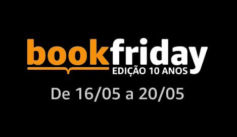 É OFICIAL: BOOK FRIDAY 2024 VEM AÍ 🚨

O evento, edição especial de 10 anos, começa dia 16/05 às 18h e promete até 80% off em Livros e eBooks!

Animados? 🥳