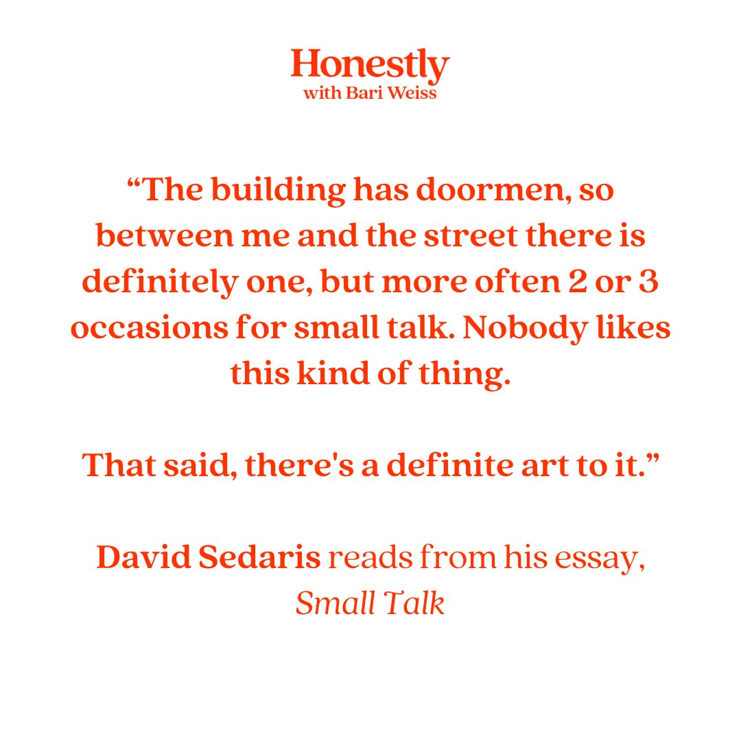 Today on Honestly, @DavidSedaris—our favorite humorist—reads you his essay for The Free Press, “Small Talk,” a delightful recounting of elevator chats and language apps. Listen now: thefp.pub/3K3NsnX