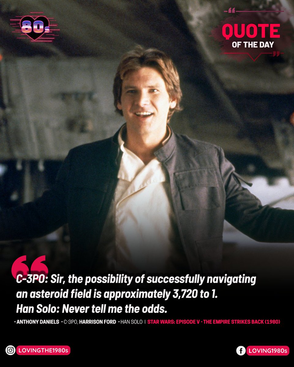 80s movie quote of the Day: Star Wars Episode V - The Empire Strikes Back (1980) 📷 #Lovingthe80s #80sNostalgia #80smovie #Moviequote #HarrisonFord #StarWars #TheEmpireStrikesBack