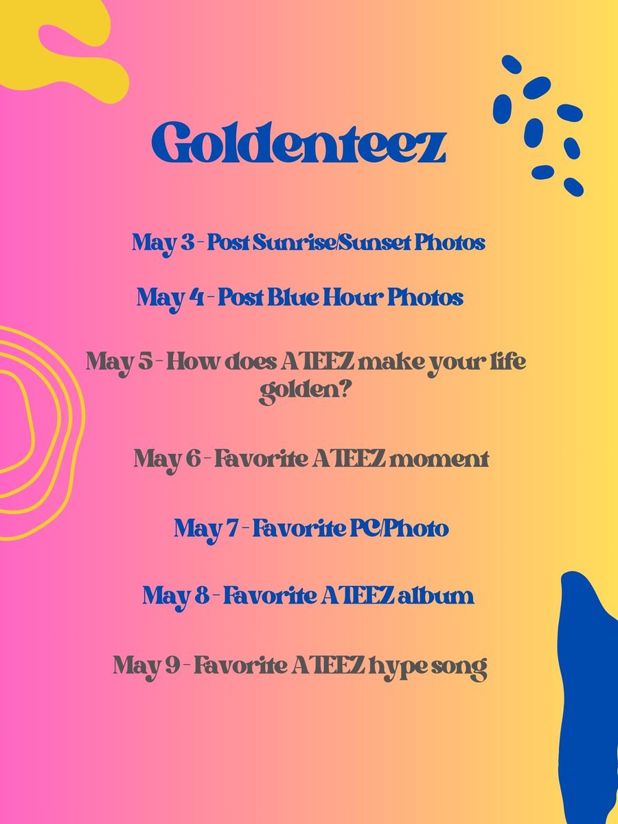 📢 GOLDENTEEZ We are launching a new promotional project like CHELLATEEZ. For 4 weeks, we will have daily challenges to boost our project tags. Here are our Week 1 challenges. Today, post pictures of sunrise/sunset near you! #GOLDENTEEZ #GoldenHour_Pt1 #ATEEZ