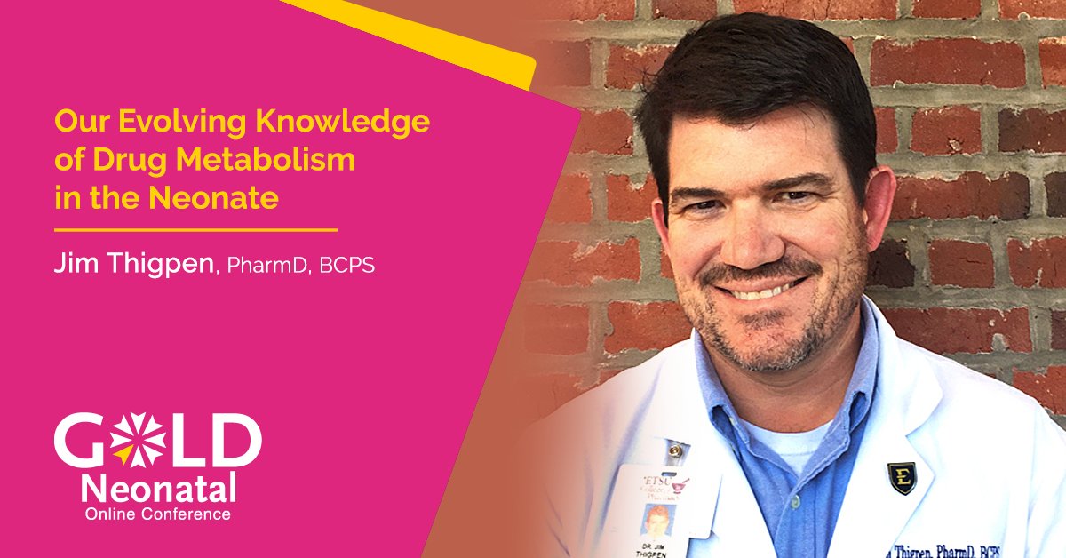 Join us at #GOLDNeonatal2024 with Jim Thigpen, PharmD, BCPS for 'Our Evolving Knowledge of Drug Metabolism in the Neonate': goldneonatal.com/conference/pre… #NICU #neonatology #preterm #NICUnurse #neonatologist #preterm