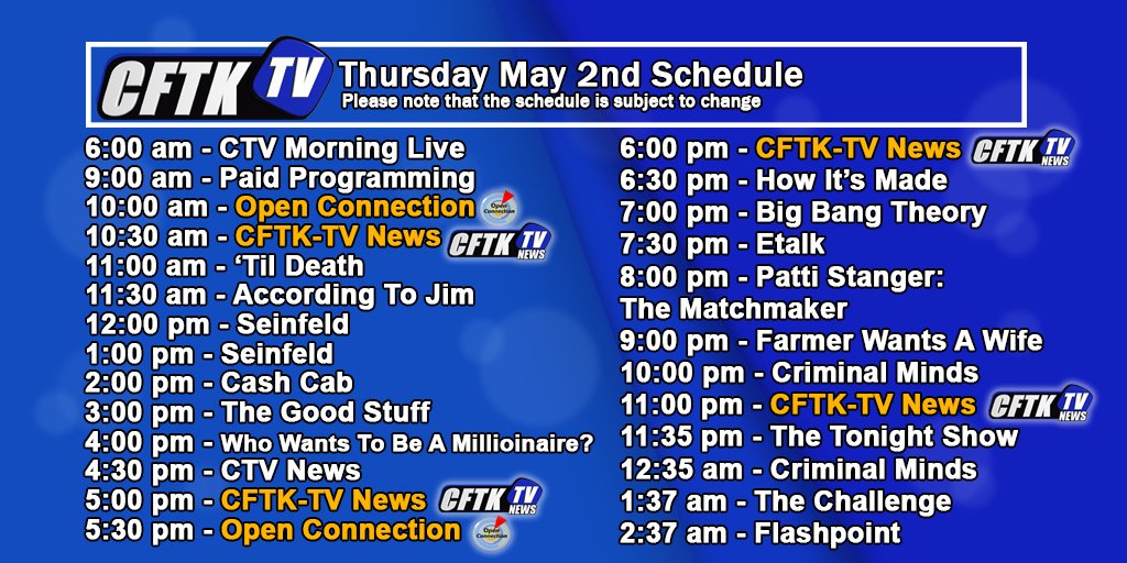 Thursday May 2nd TV Schedule Remember to watch CFTK-TV News at 5, 6 and 11 pm. Open Connection at 5:30 pm. #TerraceBC #northwestbc #news #Kitimat #PrinceRupert #Smithers #BC #BritishColumbia #localnews #cftktv