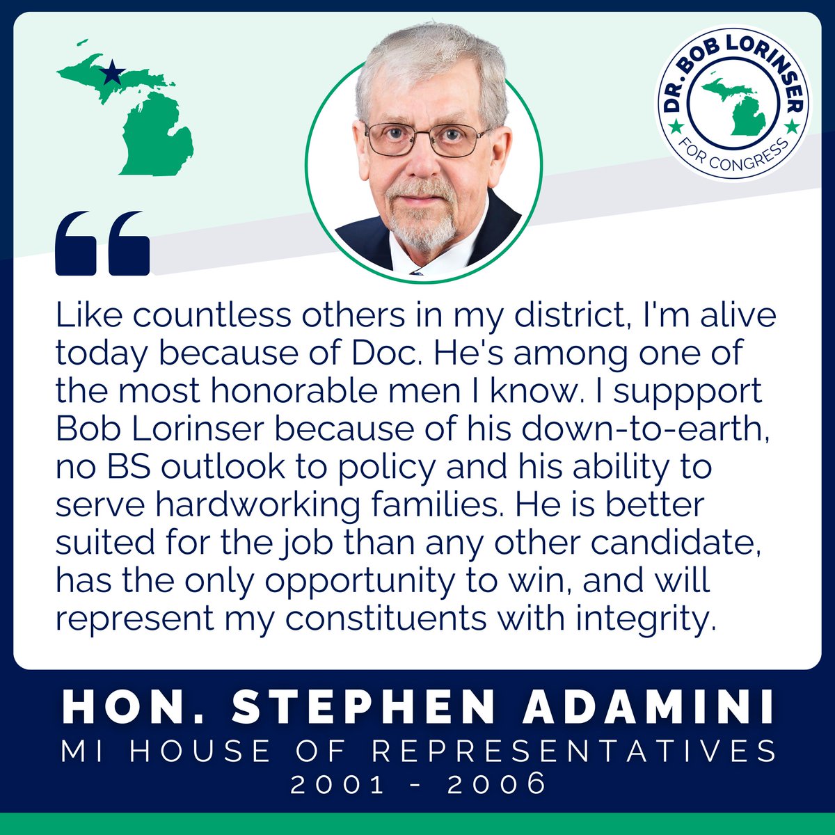 I am deeply humbled to receive the endorsement of Hon. Rep. Stephen Adamini, and I fully recognize the trust and confidence it represents. Thank you, Steve, for your support. #MI01 | drbob.me/adamini