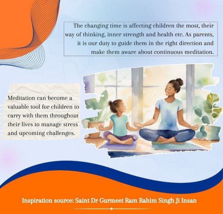 This is great initiative which is very helpful everyone in hands body power DNA power and much more by meditation which is free of cost provide in dera saccha Sauda in the presence of guruji
#DivineBud #MeditationForGenZ
#SpiritualCharacter #Children #NurturingYoungMind