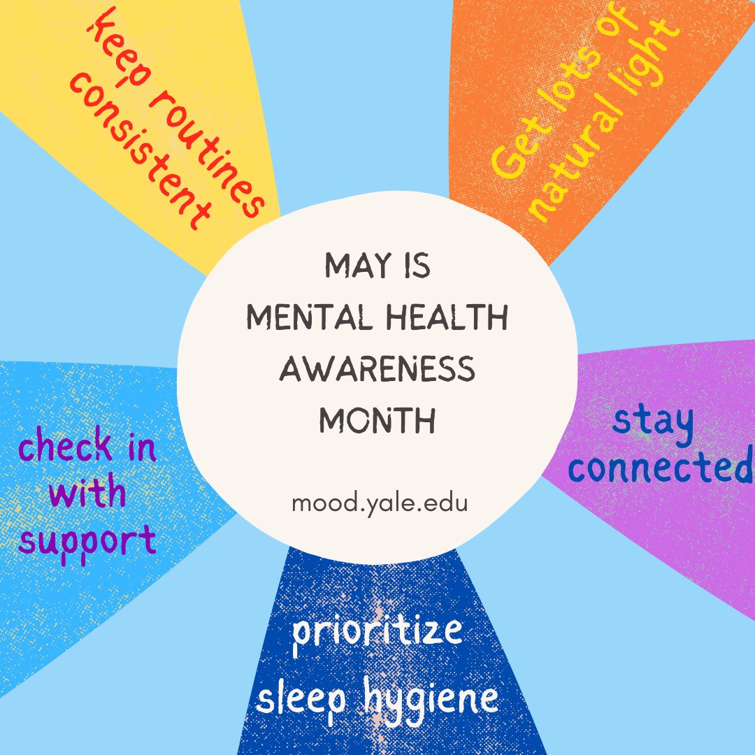 Here are some tips from the Yale Mood Disorders Research Program as we kick off Mental Health Awareness Month.