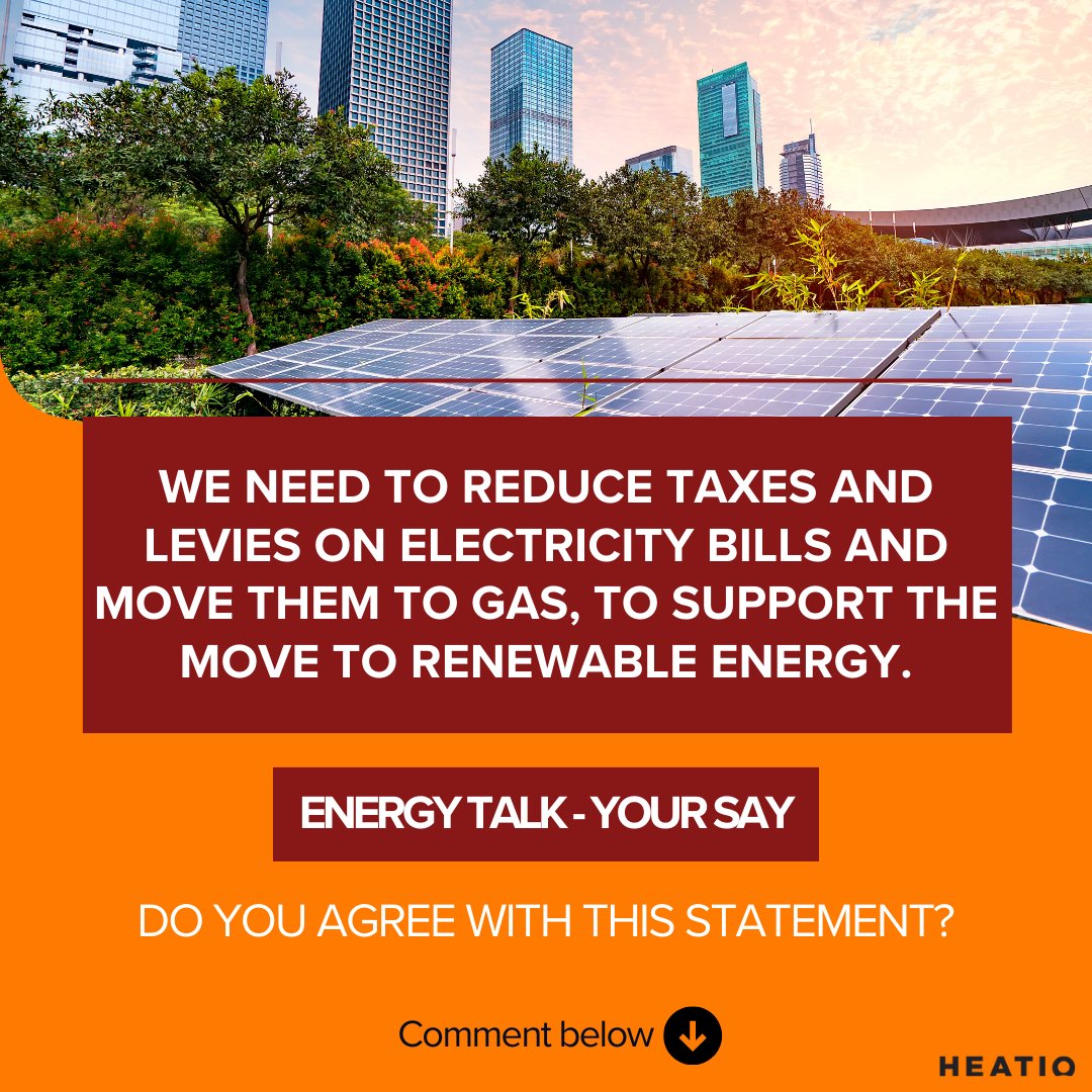 'We need to reduce taxes and levies on electricity bills and move them to gas, to support the move to renewable energy.' Do you agree? Comment below with your thoughts. #RenewableEnergy #EnergySources #EnergyTalk #EnergySecurity #RenewableEnergy #EnergyTalkYourSay