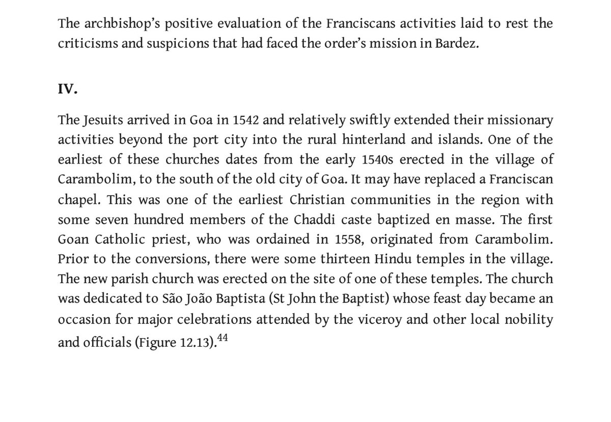 Exact data on the nature and number of Hindu temples destroyed by the Christian missionaries and Portuguese government are unavailable.a campaign by Franciscan missionaries destroyed  300 Hindu temples in Bardez .