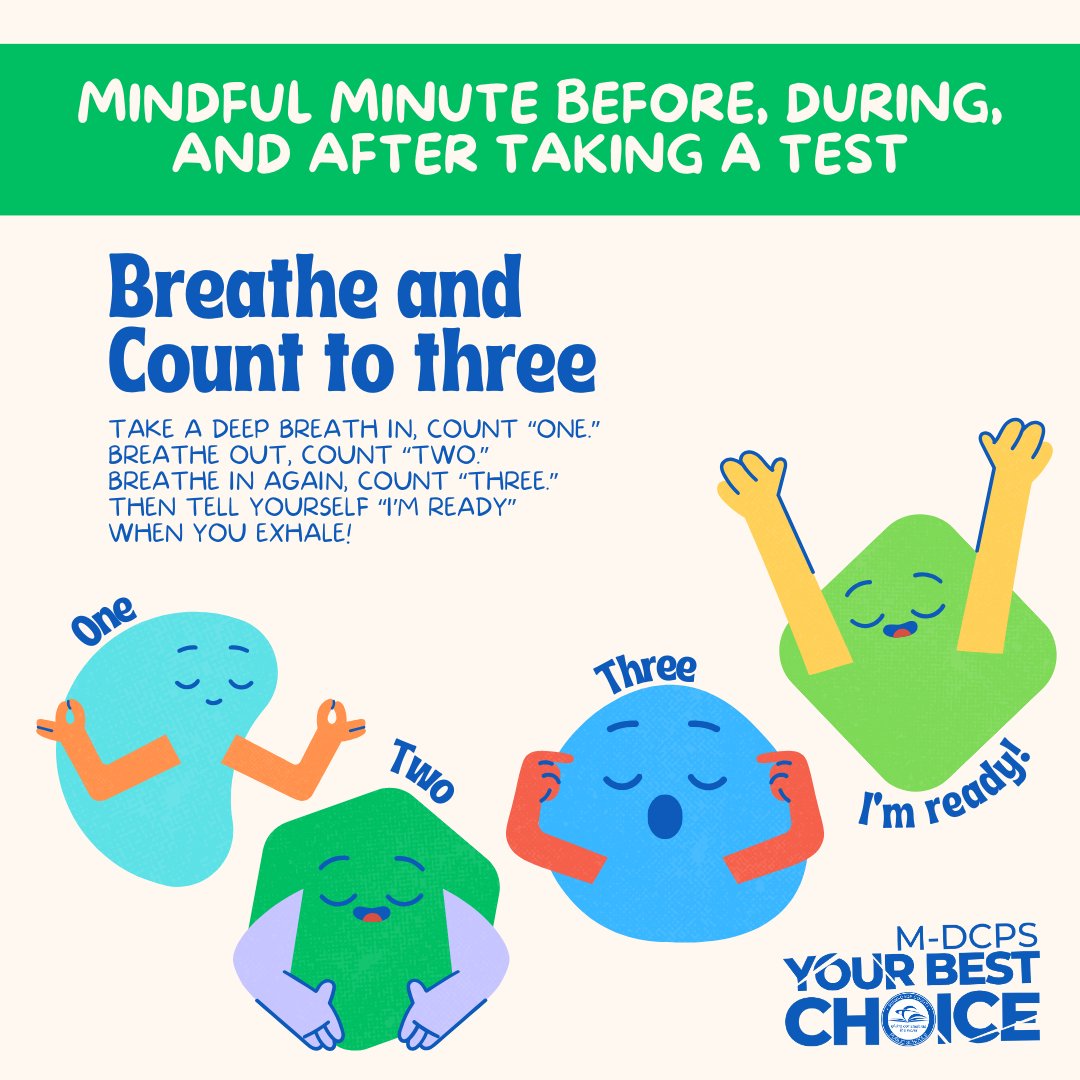 We understand testing season can be challenging for our students & their families, so take a #mindfulmoment to combat the stress of test-taking. Do this together in the car during drop off, at breakfast, or before bed for a mental reset! @MDCPS_MHS #YourBestChoiceMDCPS