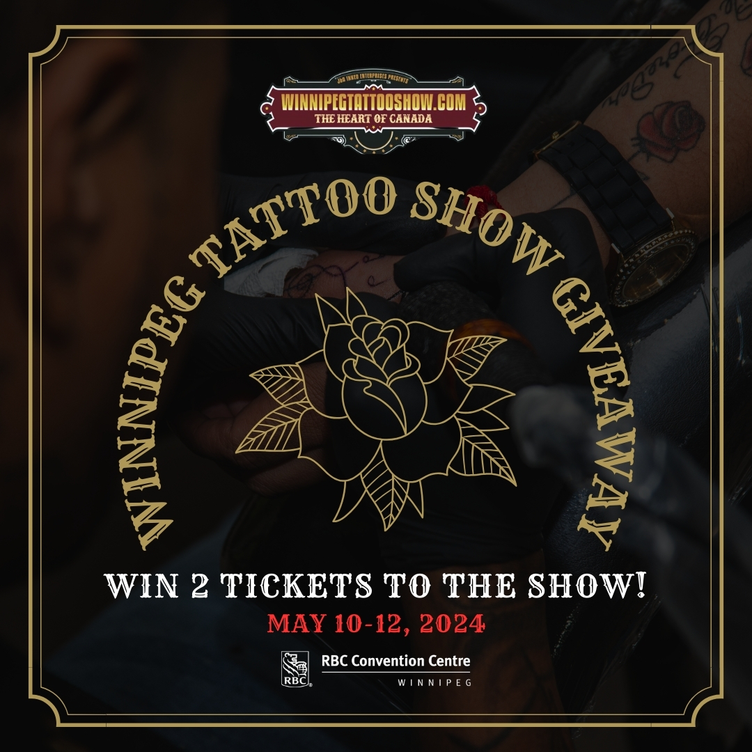 CONTEST ALERT!💉💀Check out our Instagram post, for full details on how to win tickets to the @wpgtattooshow on May 10-12! 👏🏼 instagram.com/rbcconvctrewpg winnipegtattooshow.com