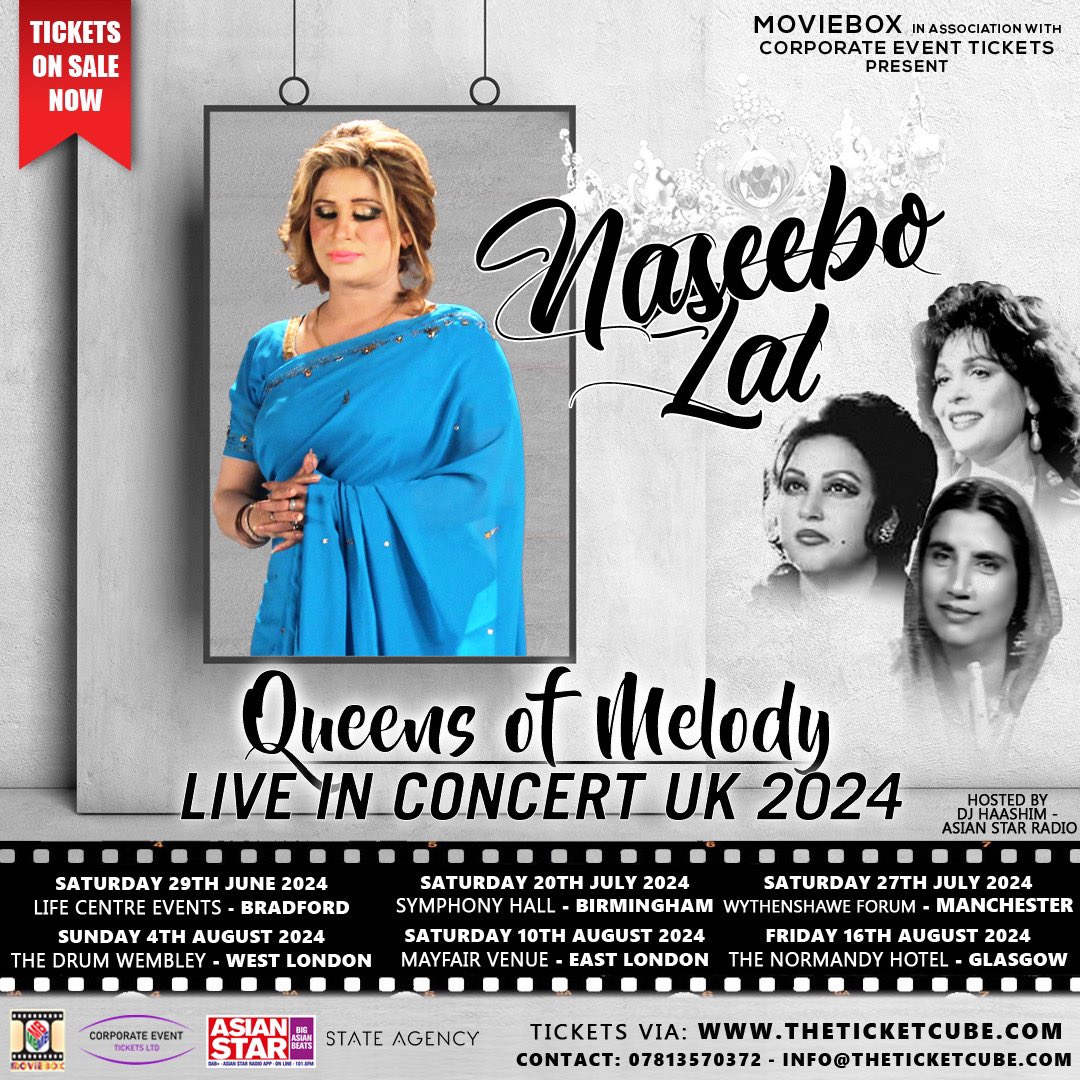 Naseebo Lal UK Tour 2024 Tickets available now via TheTicketCube.com or contact 07813570372.