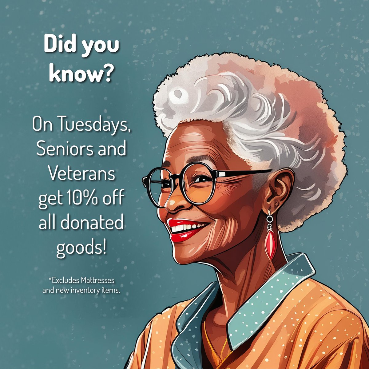 Did you know?

On Tuesdays, Seniors and Veterans get 10% off all donated goods*
at STL St. Vincent de Paul Thrift Stores!

*Excludes Mattresses and new inventory items.