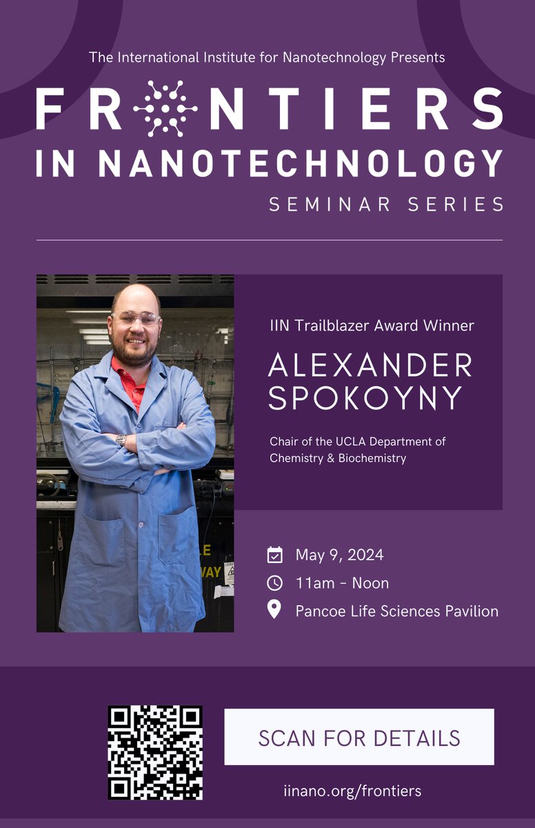 We are excited to welcome Alexander Spokoyny (@organomimetic), Chair of the UCLA Department of Chemistry & Biochemistry, as our next Frontiers seminar speaker & recipient of the inaugural IIN Trailblazer Award. See you Thurs., May 9 at 11am, in the Pancoe Life Sciences Pavillion.