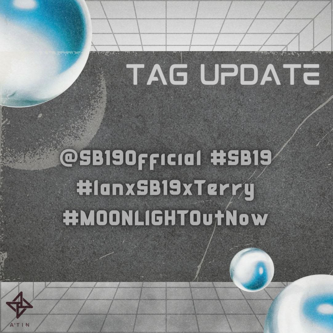 [TAG UPDATE | 12AM] Doin' what we do in the moonlight! SB19 just dropped their latest single, MOONLIGHT. Make sure to listen to this yet another #NewMusic HIT! LISTEN HERE: orcd.co/inthemoonlight UPDATED TAGS: @SB19Official #SB19 #IanxSB19xTerry #MOONLIGHTOutNow