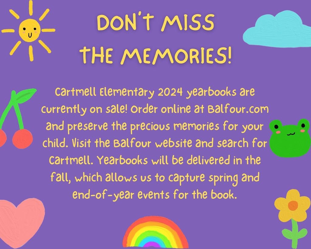 Cartmell yearbooks are on sale! Use this link balfour.com/student-info and search for Cartmell.