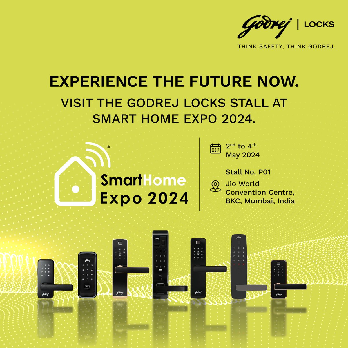 Visit the most innovative home safety locking solutions at Smart Home Expo 2024.
Address: Stall No. P01 Jio World Convention Centre, BKC, Mumbai.
Date: 2nd to 4th May 2024.
Time: 10.00 am to 6.00 pm.

#homesafety #visitus #smarthomeexpo2024