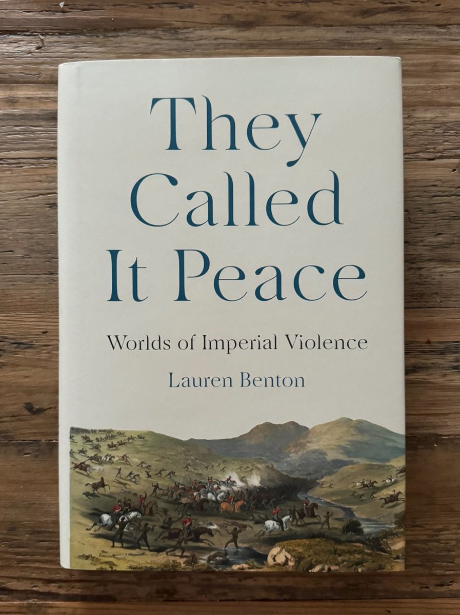 Glad to finally get hold of Lauren Benton’s They Called it Peace. Benton shows “how imperial small wars produced conditions for outbreaks of atrocity.” Timely stuff!