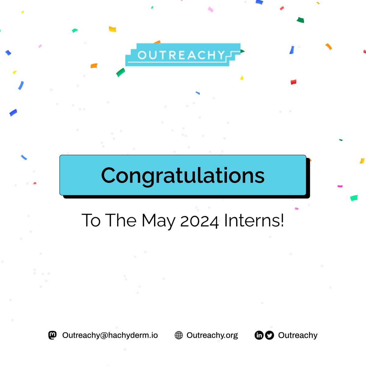 outreachy's tweet photo. Congratulations to our new interns for the May 2024 internship cohort!

For the May 2024 cohort, 34 interns were accepted, &amp; we expect one or two internships to be added in the next few days.

We are proud of the efforts all applicants put into their contributions. https://t.co/xYcs3IKgTb