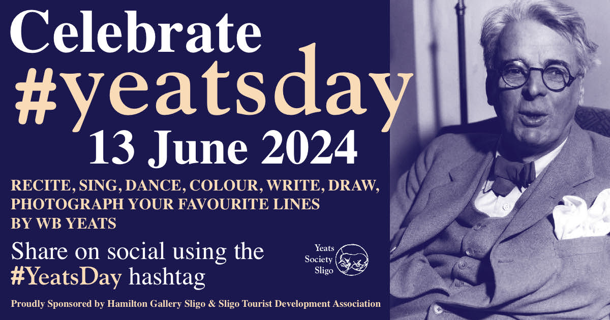Thrilled to be organising the #YeatsDay campaign again this year with @Yeatssocietyirl . A very special event rooted in #Sligo with people posting from all around the world on June 13th. Thank you co-sponsors Sligo Tourist Development Association #YeatsDay What will you read?