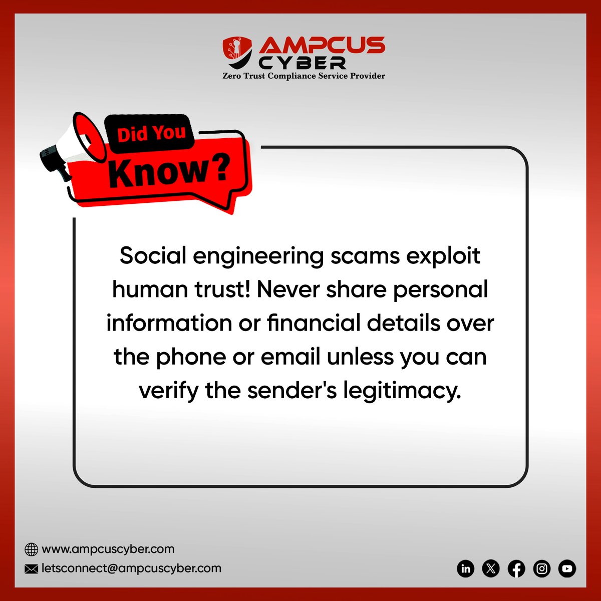 💡#Didyouknow that Social engineering scams exploit human trust! Never share personal information or financial details over the phone or email unless you can   verify the sender's legitimacy. 
 
#ampcuscyber #didyouknowfacts #socialengineering #vulnerabilities #cyberattack