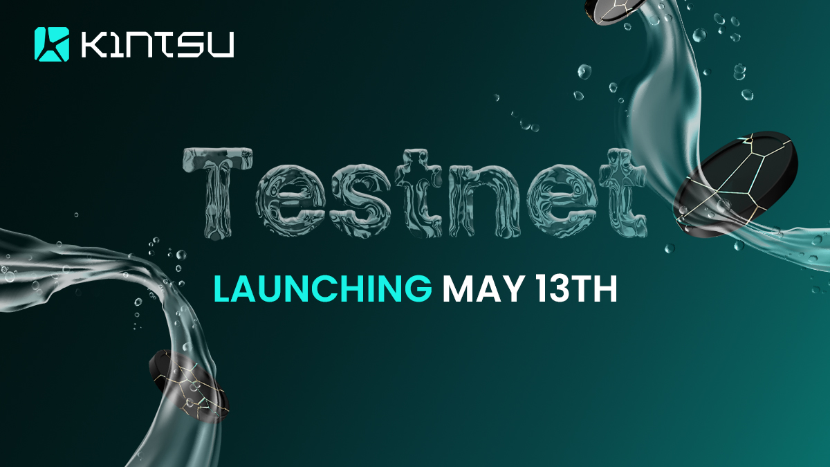 📢Exciting News! Kintsu's testnet launches on May 13th! 🎉 Initial access will be exclusive to a select group, including our Kintsu OGs, who'll get the first peek. #StayLiquid #KintsuStake #sAzero