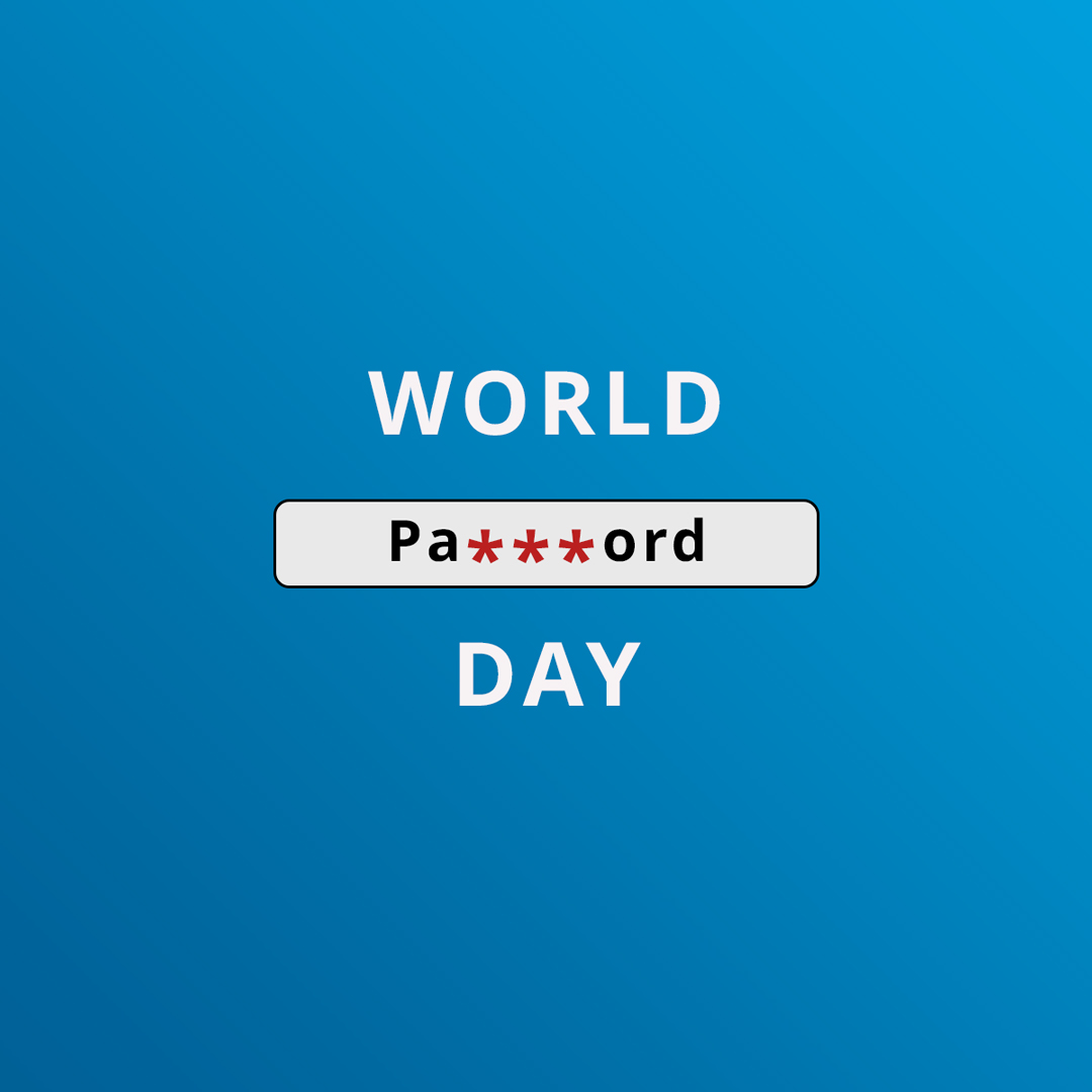 Happy World Password Day! 🌍🔐 Strengthen your first line of digital defense today. #WorldPasswordDay #StaySecure