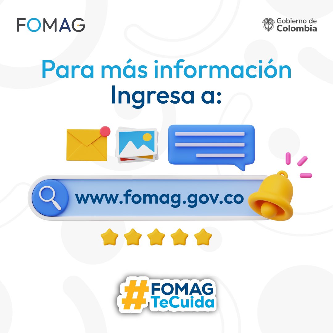 Comunícate con las líneas de atención FOMAG para resolver tus dudas. #FomagTeCuida