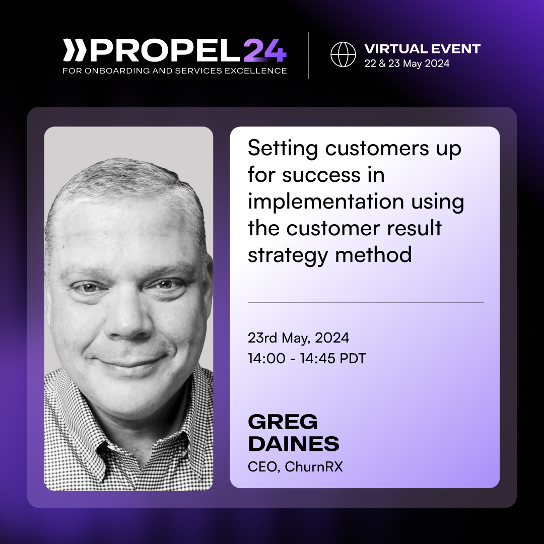 Greg Daines will share his tried and tested method for setting customers up for success at Propel24. It’s virtual, and it’s free. Register here: tinyurl.com/2k55pptj #CustomerOnboarding #Propel24 #Rocketlane #CustomerSuccess