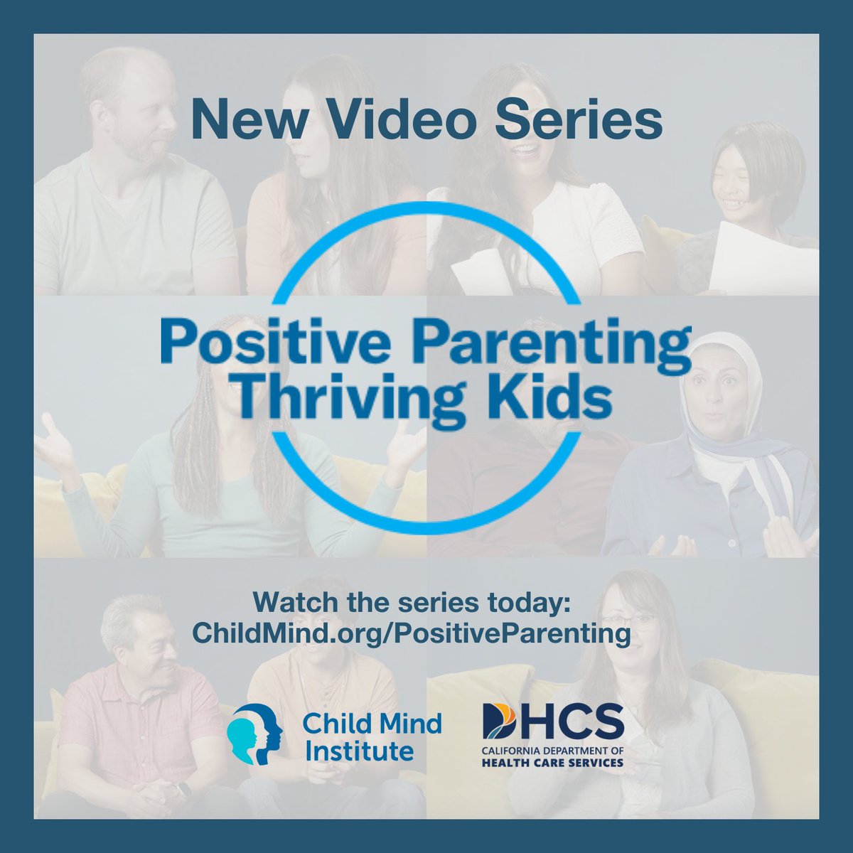 The @DHCS_CA in partnership with the @childmindinst, released a new video series, Positive Parenting, Thriving Kids, providing parents and caregivers with resources to help resolve potential parenting challenges. Watch the series today: bit.ly/3JEzAAh