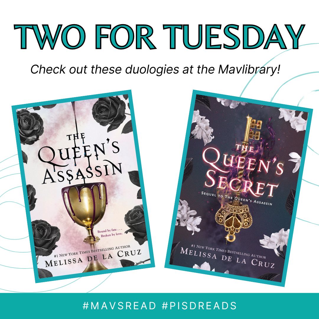 It's #TwoForTuesday - highlighting duologies (2 book series).

This week is The Queen's Assassin series by Melissa De La Cruz - available in print format in the library.

#mavsREAD #pisdREADS #mavlibrary