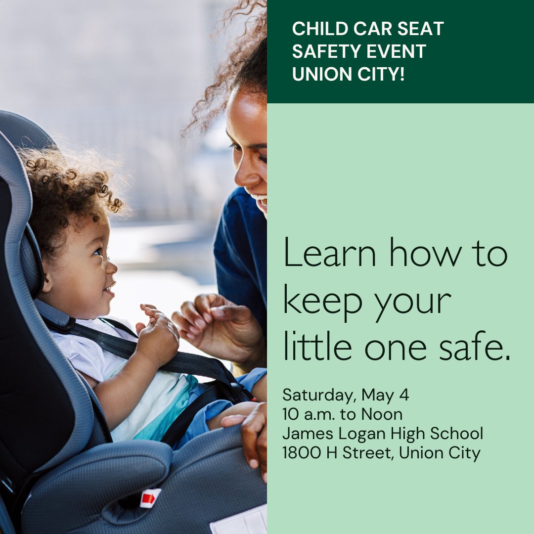Join the Union City Police Department, Safe Kids Alameda County, Alameda County Emergency Medical Services Agency, and Falck on Saturday, May 4, from 10 a.m. to Noon, James Logan HS, 1800 H Street, Union City. Get expert advice on seat installation from certified professionals.