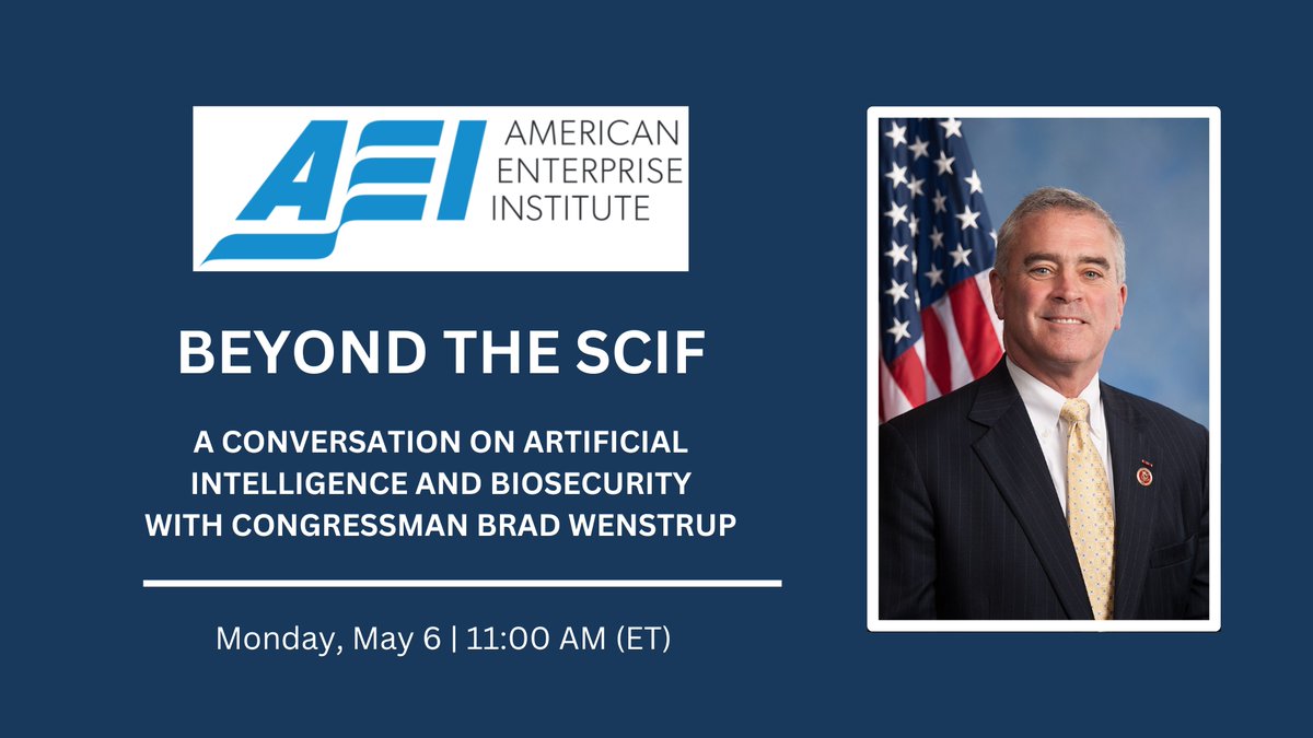 This Monday, @COVIDSelect Chairman @RepBradWenstrup will moderate a “Beyond the SCIF” panel on artificial intelligence and biosecurity in collaboration with @AEI at 11:00 AM ET. Click on the link below to learn more: aei.org/events/beyond-…