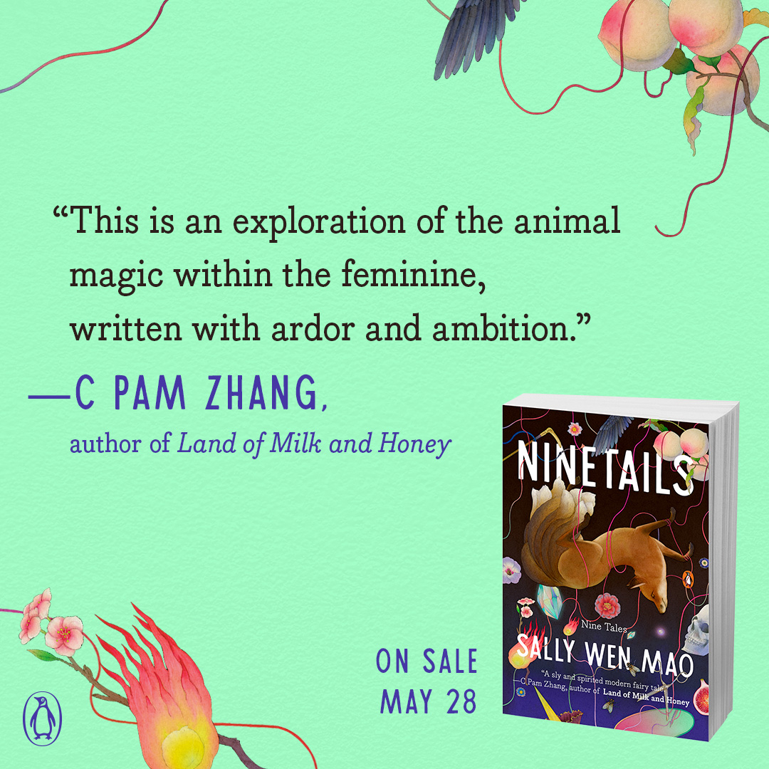 '[Ninetails] is an exploration of the animal magic within the feminine, written with ardor and ambition.' —C Pam Zhang ✨🦊 Learn more about @sallywenmao's collection re-imagining the nine-tailed fox spirit of Asian folklore, on sale May 28 👉 bit.ly/4aRgItN