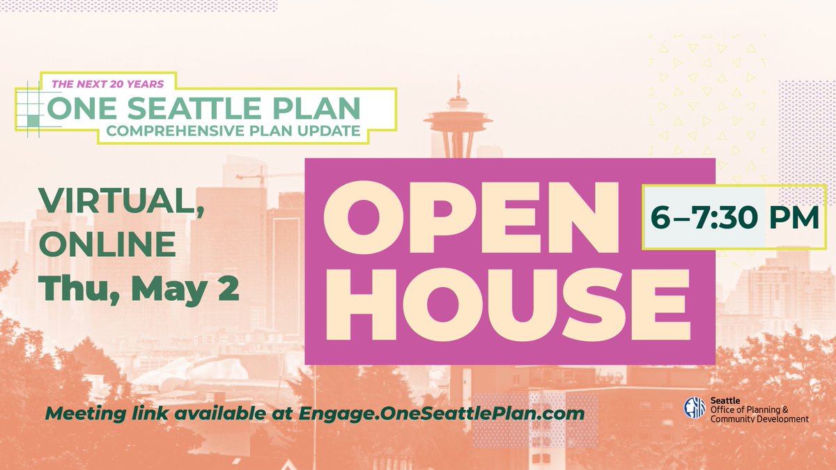TONIGHT: Our final One Seattle Plan open house! Join us in our online meeting to learn about specific elements in the Draft Plan and participate in a Q&A session. Thursday, May 2, 6:00-7:30 p.m. Visit our Engagement Hub for more info: engage.oneseattleplan.com/events/b921aa9….