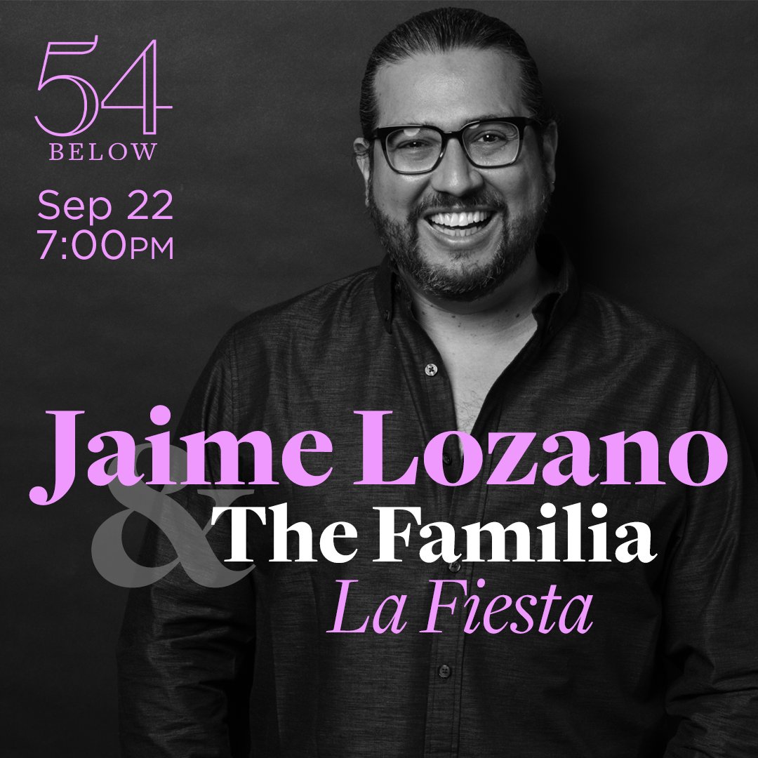 #JustAnnounced! @jaimelozano, 'a force to be reckoned with in musical theater' (@Lin_Manuel) will celebrate Hispanic Heritage Month with his Familia, an all-star Latine lineup of Broadway and Off-Broadway performers. 54below.org/JaimeLozano