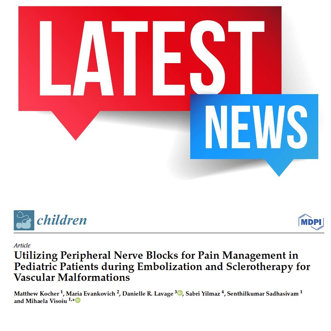 Regional Anesthesia for Pain Management in Patients Undergoing Treatment for Vascular Malformations. Read the paper: ow.ly/QSrZ50Rnrno #PedsPain #PainManagement