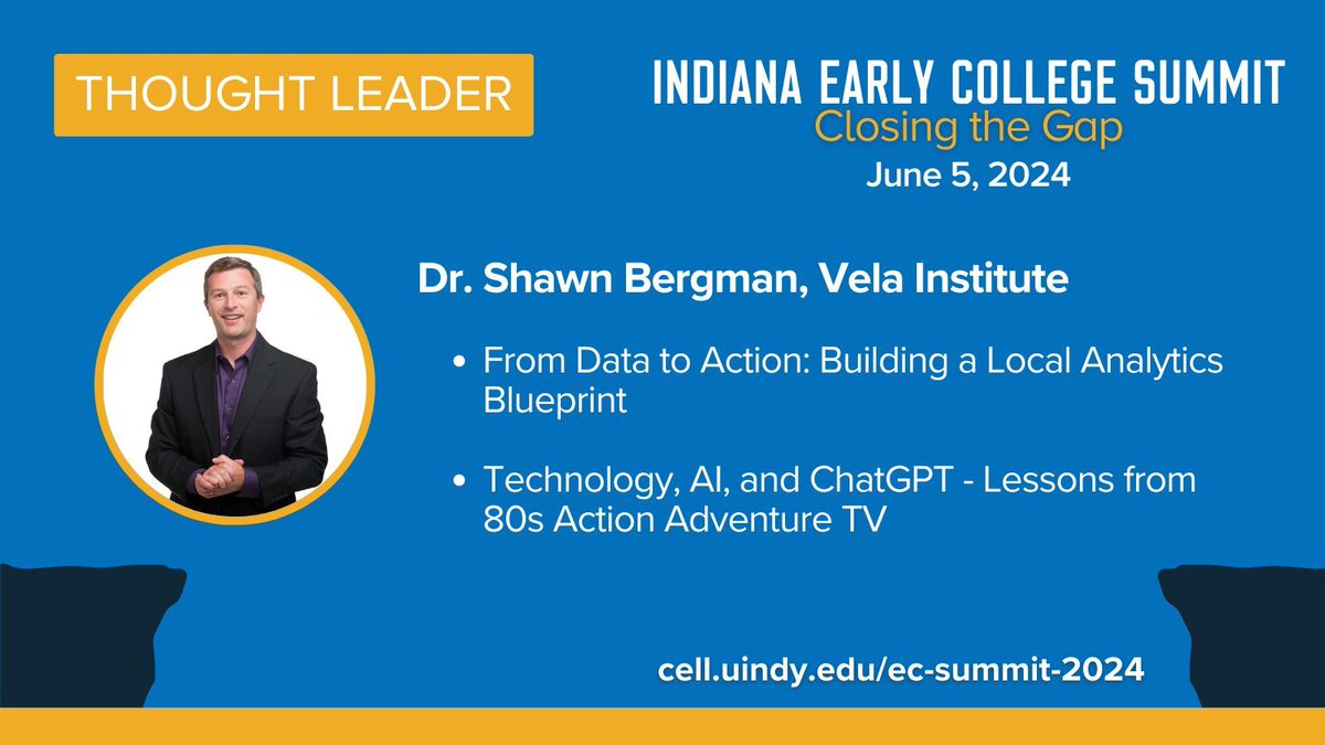At the #INEarlyCollegeSummit on June 5, Dr. Shawn Bergman of @VelaInstitute will help schools understand analytics and AI. Register now: cell.uindy.edu/ec-summit-2024.